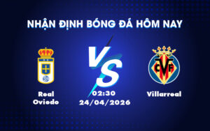 real oviedo villarreal 24 04 la liga